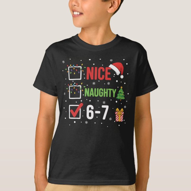 Christmas Nice Naughty 67, 6 7 teacher  T-Shirt (Vorderseite)