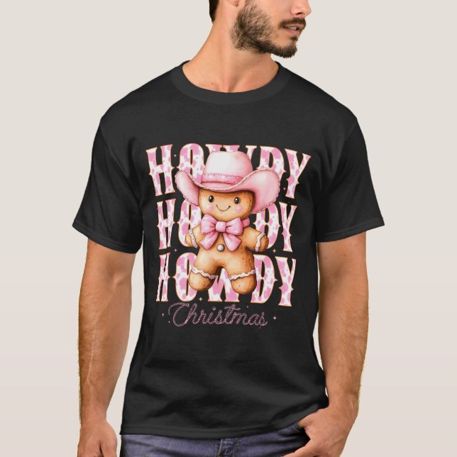 Christmas Nk Gingerbread Cowboy Cowgirl Howdy West T-Shirt (Vorderseite)
