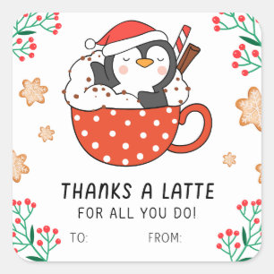 Christmas Penguin Dank a Latte Quadratischer Aufkleber