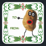 Christmas Potato Geschenk Tag Quadratischer Aufkleber<br><div class="desc">Dieser Weihnachtsschild ist perfekt für alle,  die den großen Geschmack von Kartoffeln Lieben.</div>