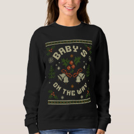 Christmas Pregnancy Announcement Baby On The Way Sweatshirt