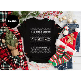 Christmas Pregnancy Announcement 'Tis The Season T-Shirt