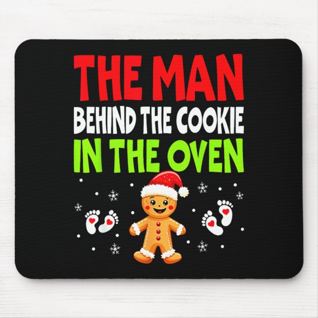 Christmas Pregnancy The Man Behind The Cookie In T Mousepad (Vorne)