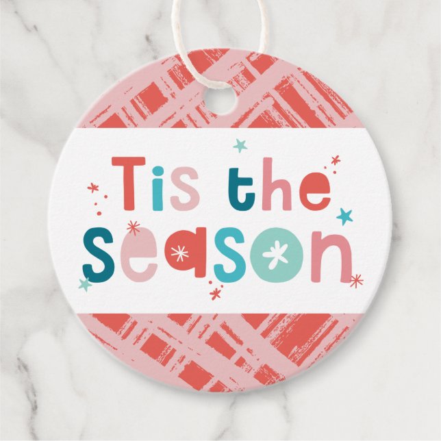 CHRISTMAS PRESENT Spaß Typografie ist die Saison Geschenkanhänger (Vorderseite)