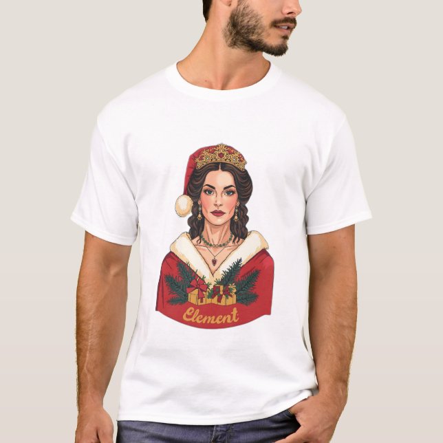 Christmas Queen in her Element  T-Shirt (Vorderseite)