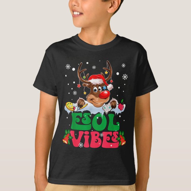 Christmas Reindeer Santa Esol Vibes Funny Teacher  T-Shirt (Vorderseite)
