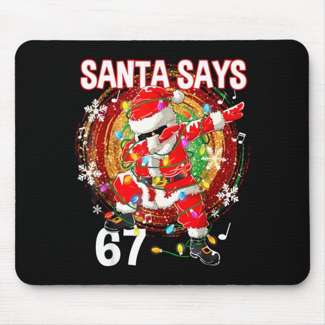 Christmas Santa Says 67 Six Seven Meme Funny Merry Mousepad (Vorne)