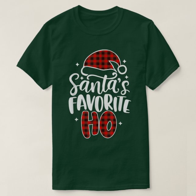 Christmas Santas Favorite Ho T-Shirt (Design vorne)