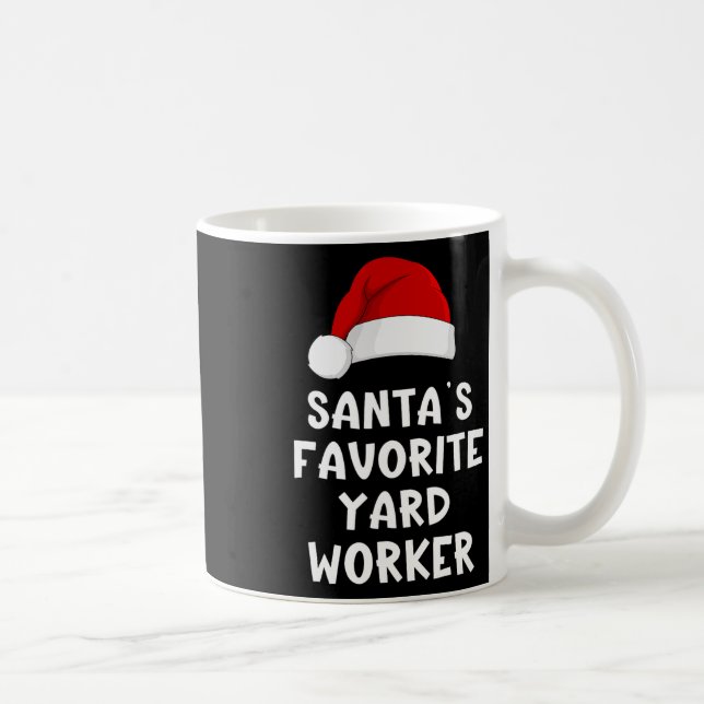 Christmas Santa's Favorite Yard Worker Funny Pajam Kaffeetasse (Rechts)