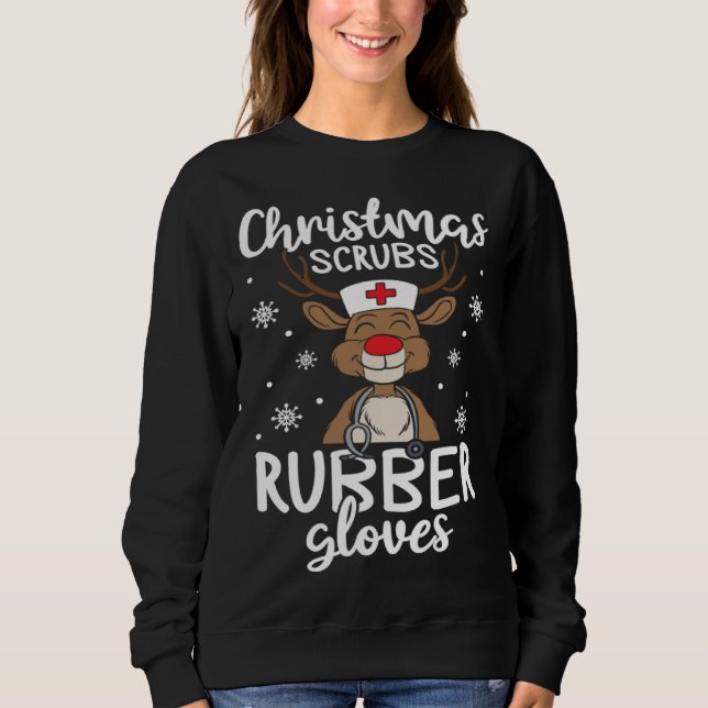 Christmas Scrubs Rubber Gloves  Nursing Christmas Sweatshirt (Vorderseite)