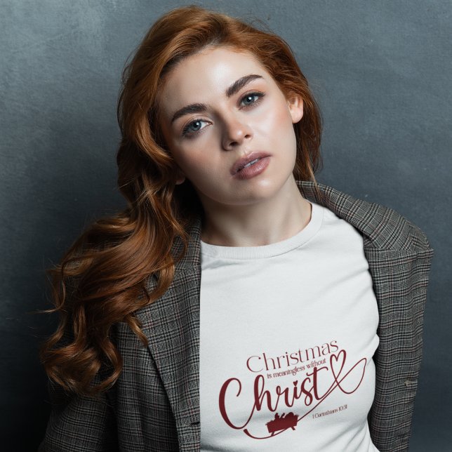 CHRISTMAS SIND OHNE CHRISTENFRAUEN BEDEUTEND T-Shirt (Von Creator hochgeladen)