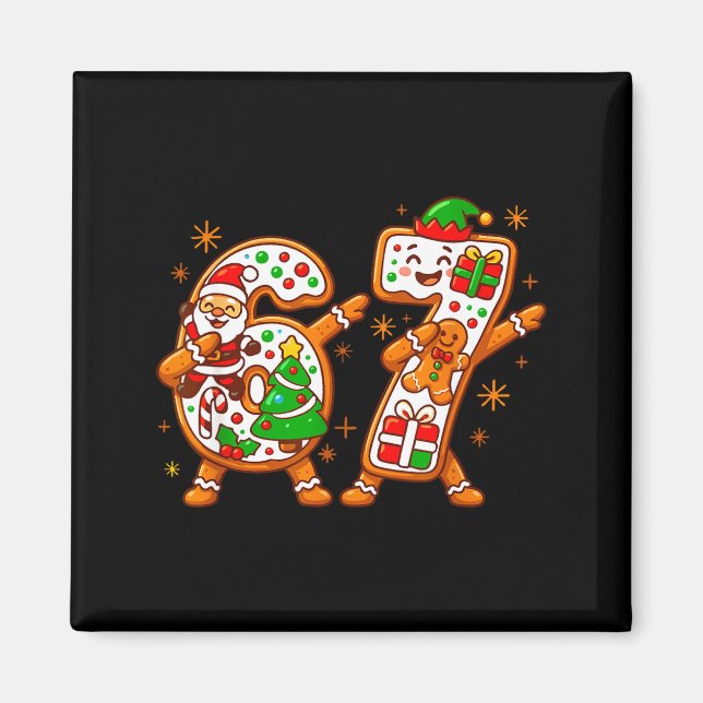 Christmas Six Seven Dabbing Cool Meme 67 Xmas Dab  Magnet (Vorne)
