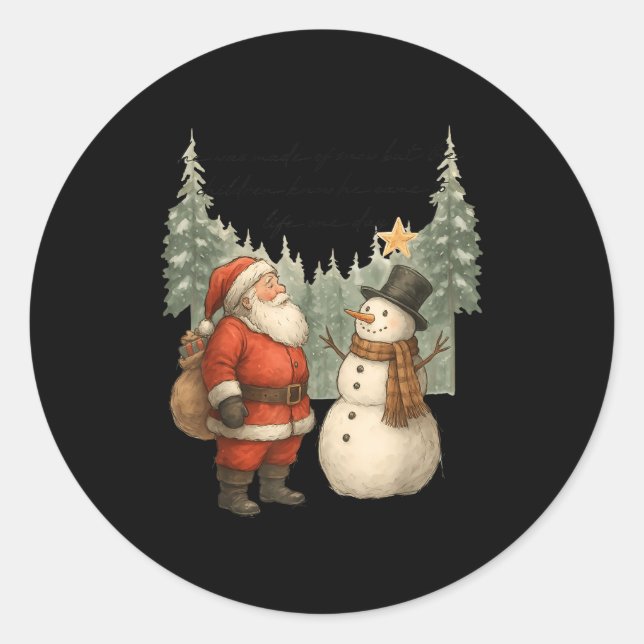 Christmas Snowman And Santa He Was Made Snow  Runder Aufkleber (Vorderseite)