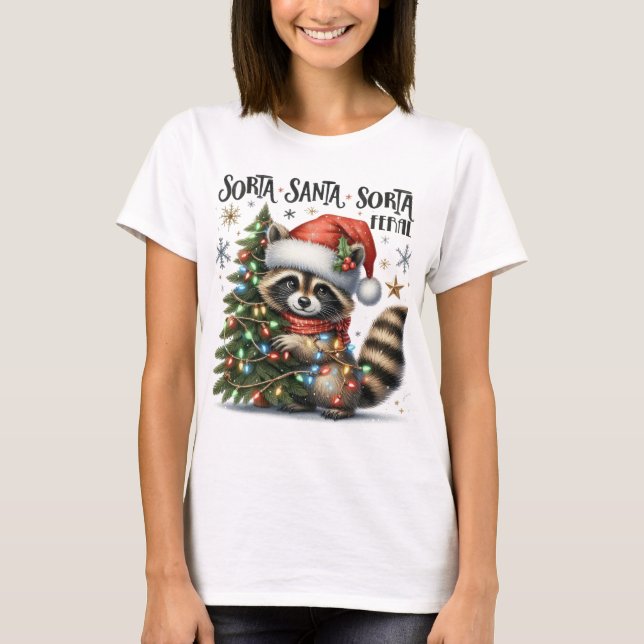 Christmas Sorta Santa Sorta Ferral  T-Shirt (Vorderseite)