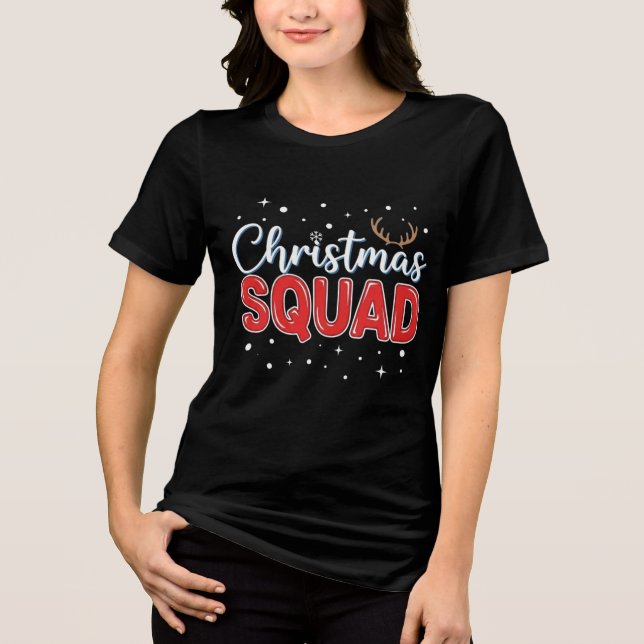 Christmas Squad | Fun Matching Holiday Team Design Tri-Blend Shirt (Vorderseite)