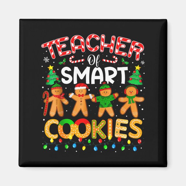 Christmas Teacher Of Smart Cookies Funny Cute Ging Magnet (Vorne)