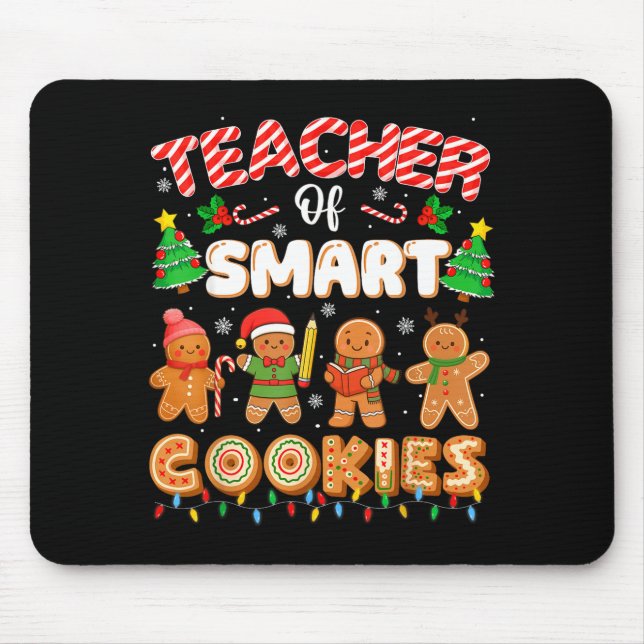 Christmas Teacher Of Smart Cookies Funny Cute Ging Mousepad (Vorne)