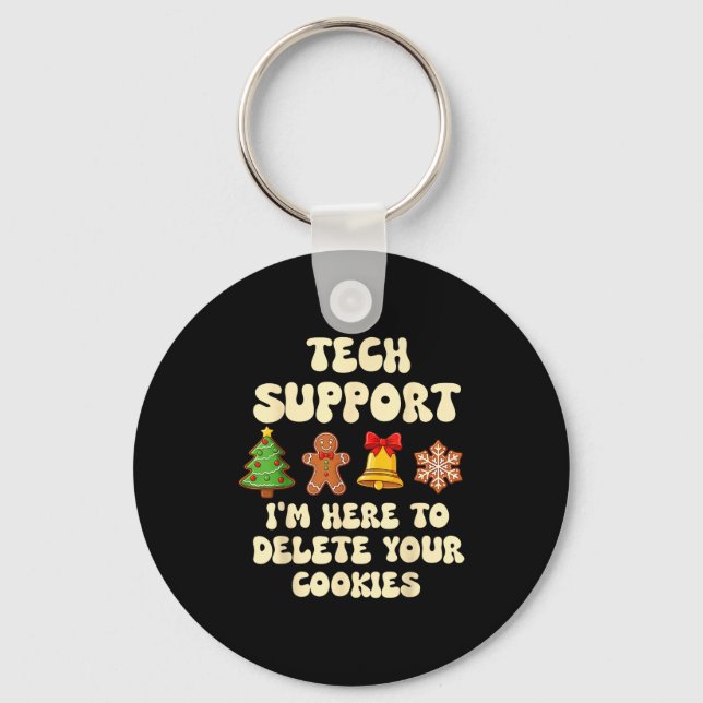 Christmas Tech Suprt Here To Delete Cookies Xmas G Schlüsselanhänger (Vorderseite)