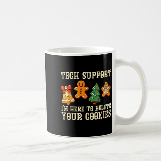 Christmas Tech Suprt Here To Delete Cookies Xmas M Kaffeetasse (Rechts)