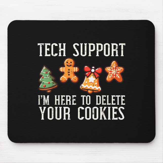 Christmas Tech Suprt Here To Delete Cookies Xmas M Mousepad (Vorne)