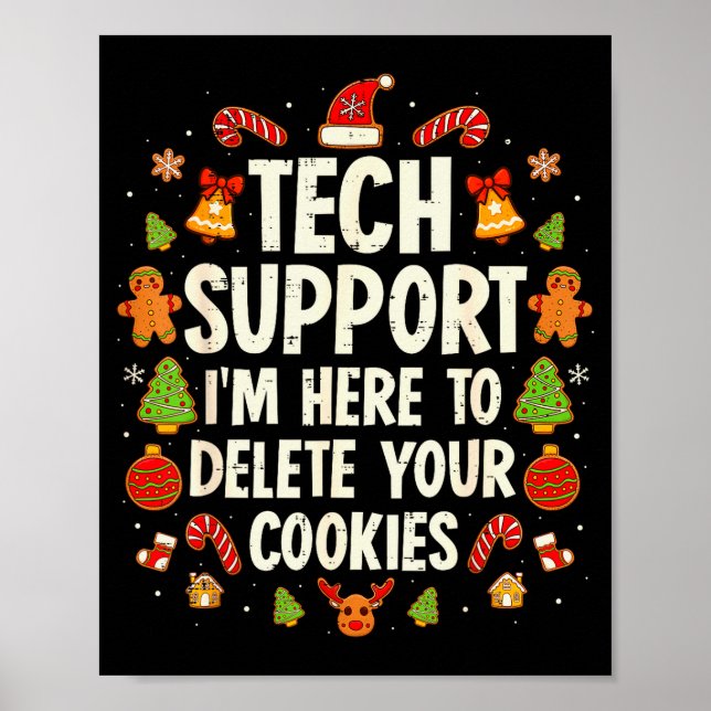 Christmas Tech Suprt Here To Delete Cookies Xmas M Poster (Vorne)