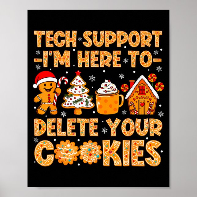 Christmas Tech Suprt Here To Delete Cookies Xmas M Poster (Vorne)