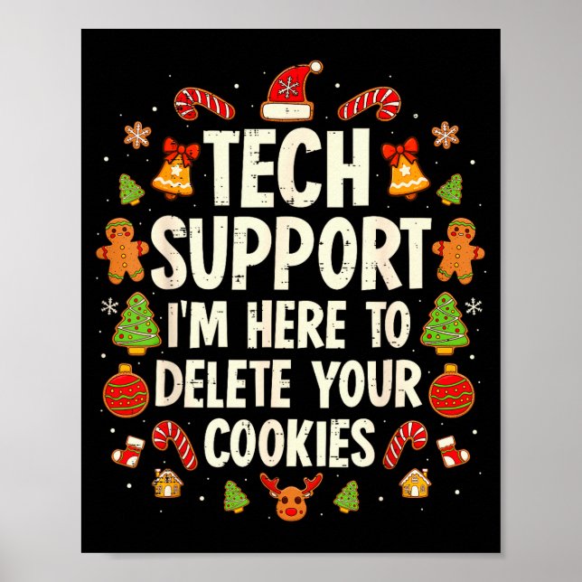 Christmas Tech Suprt Here To Delete Cookies Xmas M Poster (Vorne)