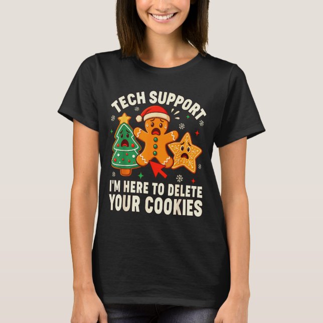 Christmas Tech Suprt Here To Delete Cookies Xmas M T-Shirt (Vorderseite)
