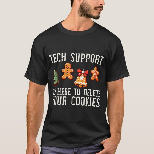 Christmas Tech Suprt Here To Delete Cookies Xmas M T-Shirt (Vorderseite)