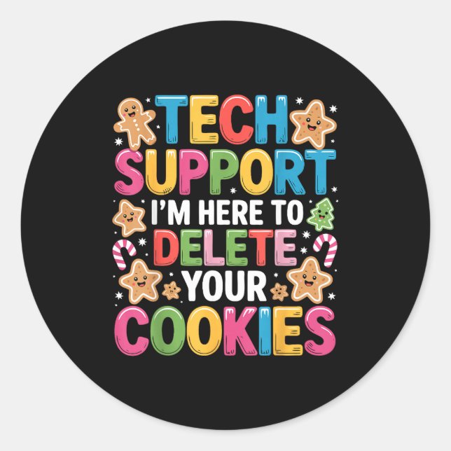 Christmas Tech Suprt Here To Delete Cookies Xmas  Runder Aufkleber (Vorderseite)