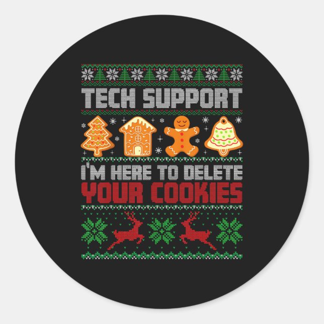 Christmas Tech Suprt I'm Here To Delete Cookies Me Runder Aufkleber (Vorderseite)