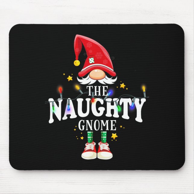 Christmas The Naughty Gnome X-mas Matching Pjs  Mousepad (Vorne)
