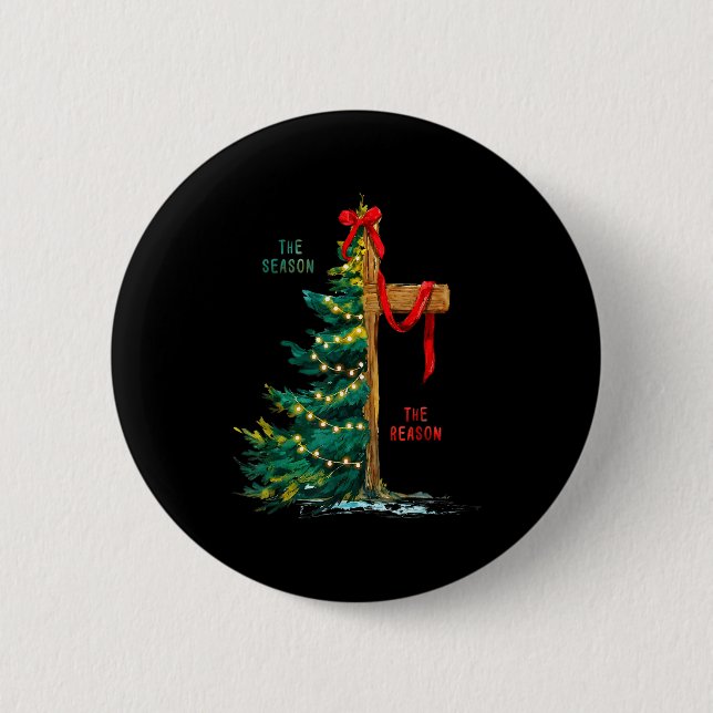 Christmas Tree The Season Jesus Cross The Reason  Button (Vorderseite)