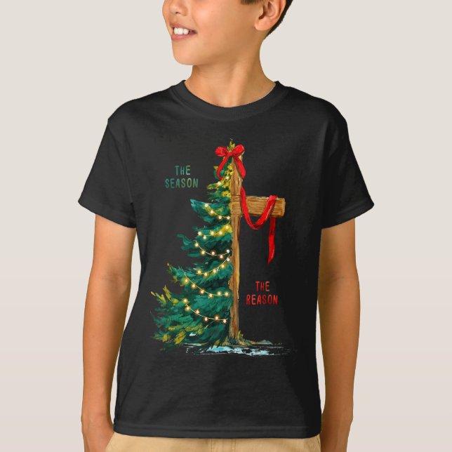 Christmas Tree The Season Jesus Cross The Reason  T-Shirt (Vorderseite)