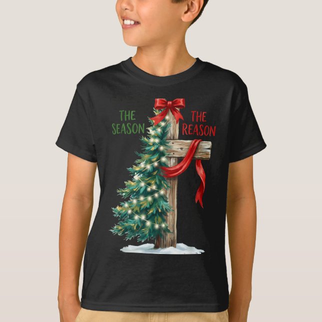 Christmas Tree The Season Jesus Cross The Reason X T-Shirt (Vorderseite)