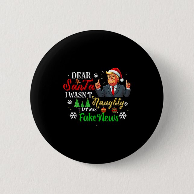 Christmas Trump Dear Santa Fake News Funny Xmas Me Button (Vorderseite)