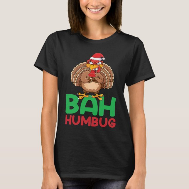 Christmas Turkey Bah Humbug Ebenezer Scrooge Santa T-Shirt (Vorderseite)