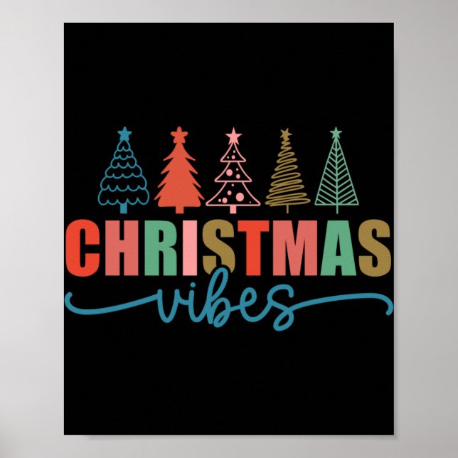 Christmas Vibes Colorful Holiday Trees Design Todd Poster (Vorne)