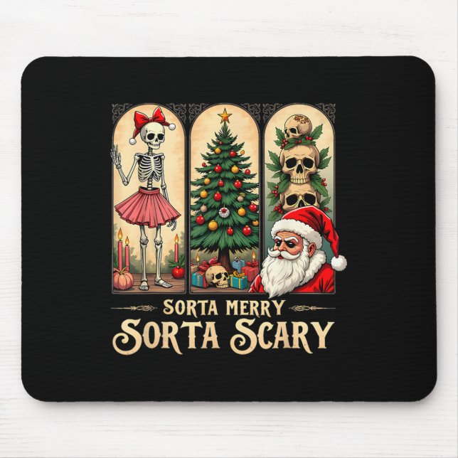 Christmas Vibes Skeleton Sorta Merry Sorta Beängst Mousepad (Vorne)