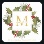 Christmas Watercolor Big Monogram Holly Wreath Quadratischer Aufkleber<br><div class="desc">Weihnachts-Rücksendeadresse-Sticker. Handbemalte Aquarellholz-Blätter und hellrote Beeren mit Kiefernästen,  Winterblättern und großen Monogramm,  zuerst auf weißem Hintergrund. Alle Texte und Farben können bearbeitet werden; Schriftart,  Hintergrundfarbe und Layout können nach Stil und Geschmack geändert werden.</div>