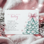 Christmas Winter Girl Baby Shooting Books for Baby Begleitkarte<br><div class="desc">Feiern Sie die Ankunft Ihres kleinen Mädchens mit dieser bezaubernden,  winterlichen Baby Duschkabine. Dieses elegante Design mit einem aquamarinen Weihnachtsbaum und einem zarten,  rosafarbenen Bogen,  umgeben von pastellfarbenen Schneeflocken,  verbindet festlichen Charme mit einer weichen,  coquette Touch. Ideal für einen unvergesslichen Winter Babydusche mit einem skurrilen,  aber raffinierten Gefühl.</div>