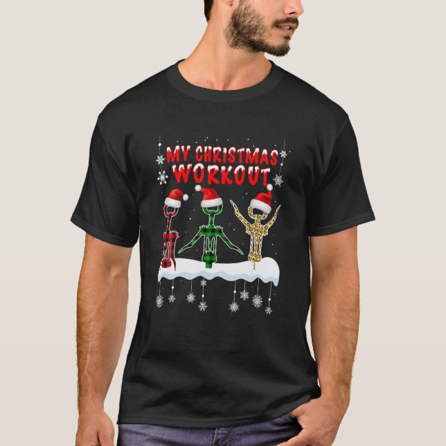 Christmas Workout Wine Bottle Opener Funny T-Shirt (Vorderseite)