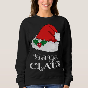 Christmas Yaya Claus Matching Pajama Weihnachtsman Sweatshirt