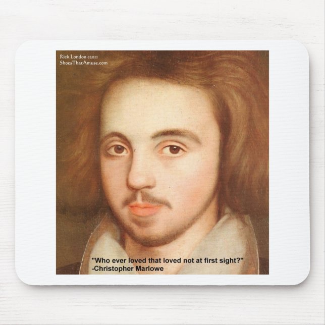 Christopher Marlowe "1st Site" Liebeszitate Gesche Mousepad (Vorne)