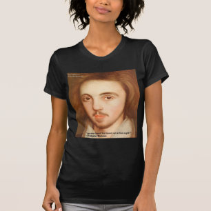 Christopher Marlowe Liebe Zitat "1. Platz" Geschen T-Shirt