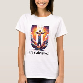 Christus der Erlöser: Du bist erlöst T-Shirt