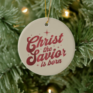 Christus der Erlöser ist geboren Christliches Weih Keramik Ornament