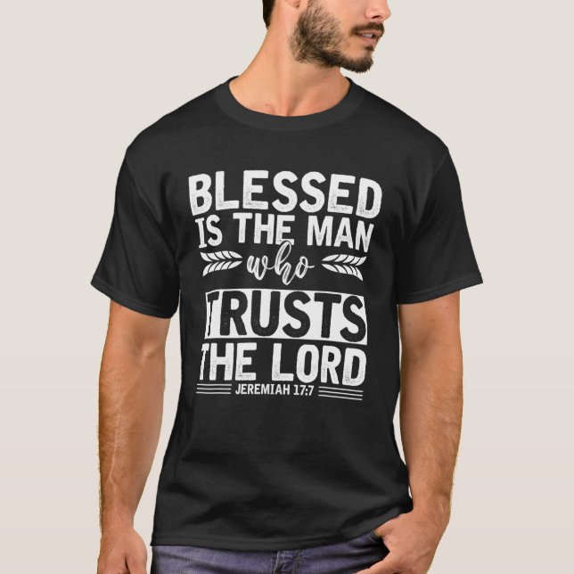 Christus Devo gesegnet ist der Mann, der dem Herrn T-Shirt (Vorderseite)