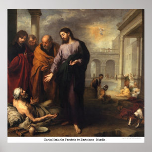Christus heilt den Paralytiker durch Bartolome Poster