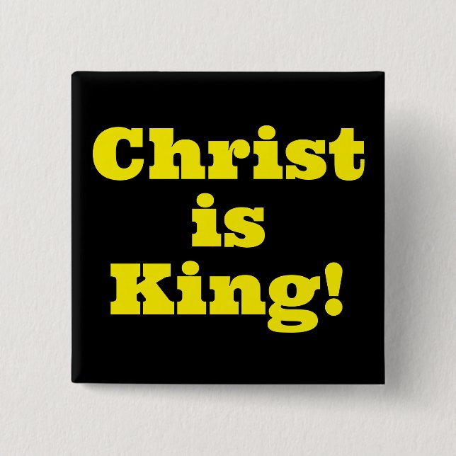 Christus ist König! Button (Vorderseite)
